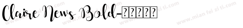 Claire News Bold字体转换
